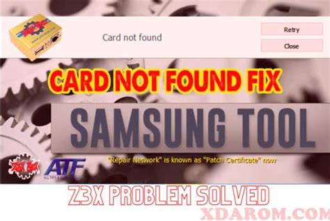 z3x smart card no driver found|card not found samsung tool.